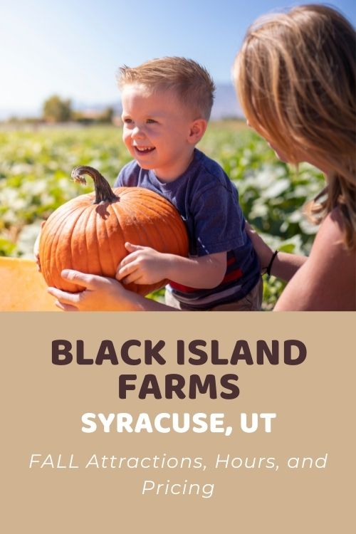 Black Island Farms (Syracuse, UT) Fall 2022 Attractions, Hours, and Pricing