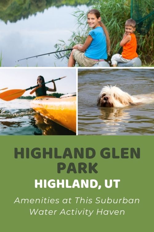Highland Glen Park (Highland, UT) Amenities at This Suburban Water Activity Haven